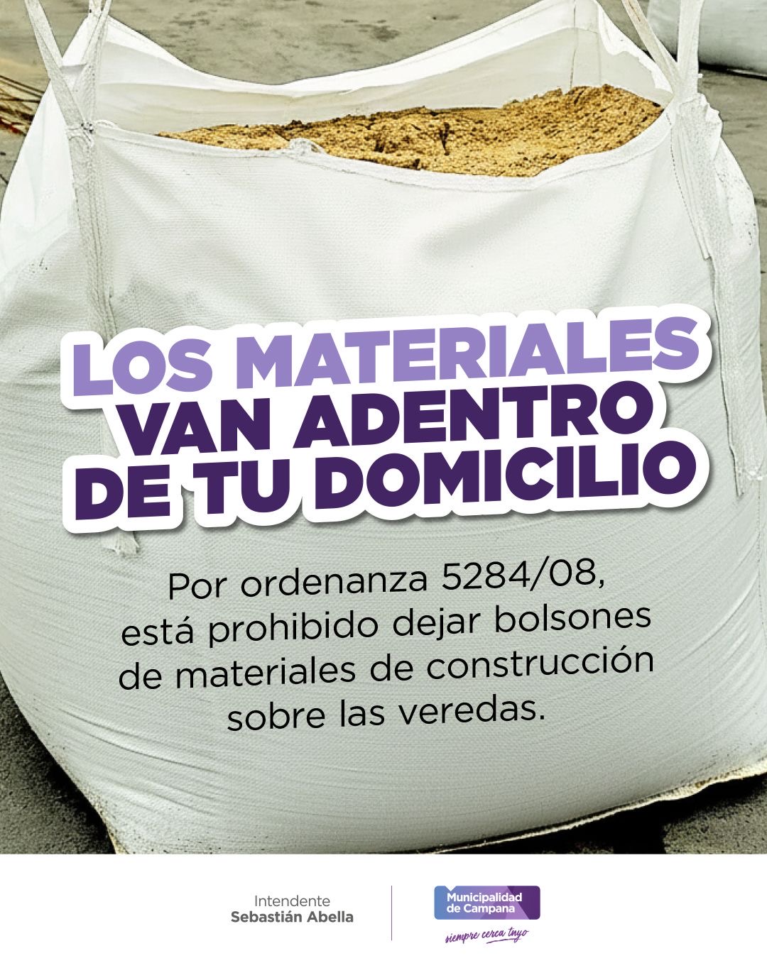 Advertencia: Se sancionará a los vecinos que utilicen las veredas para el acopio de materiales